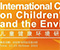 儿童健康环境研究国际会议成功举办